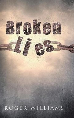 Broken Lies - Williams, Roger