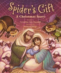 Spider's Gift: A Christmas Story - Marshall, Geraldine Ann