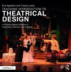 Teaching Introduction to Theatrical Design - Appleton, Eric; Lyons, Tracey