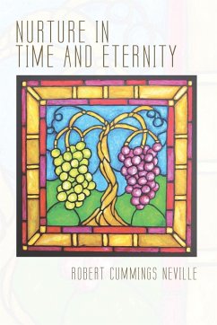 Nurture in Time and Eternity - Neville, Robert Cummings