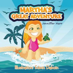 Martha's Great Adventure - Harr, Jenniffer