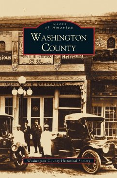 Washington County - Washington County Historical Society; Washington County Histori