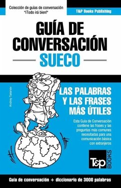 Guía de Conversación Español-Sueco y vocabulario temático de 3000 palabras - Taranov, Andrey