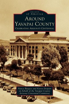 Around Yavapai County - Burgess, Nancy; Ariz, Karen DeSpain on Behalf of the; Despain, Karen