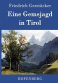 Eine Gemsjagd in Tirol