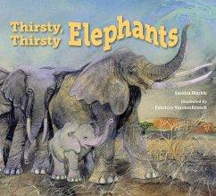 Thirsty, Thirsty Elephants - Markle, Sandra