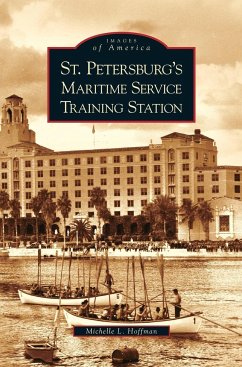 St. Petersburg's Maritime Service Training Station - Hoffman, Michelle L.