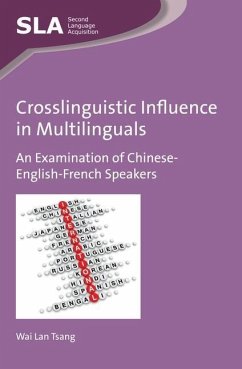 Crosslinguistic Influence in Multilinguals - Tsang, Wai Lan