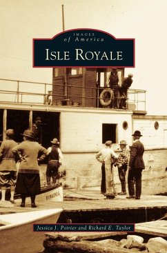 Isle Royale - Poirier, Jessica J.; Taylor, Richard E.