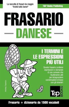 Frasario Italiano-Danese e dizionario ridotto da 1500 vocaboli - Taranov, Andrey