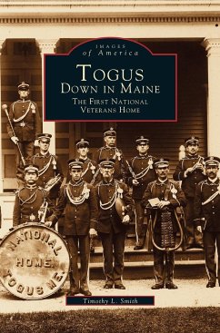 Togus, Down in Maine - Smith, Timothy L.