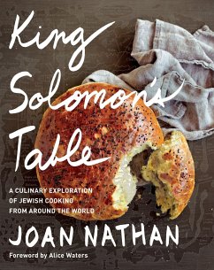 King Solomon's Table: A Culinary Exploration of Jewish Cooking from Around the World: A Cookbook - Nathan, Joan