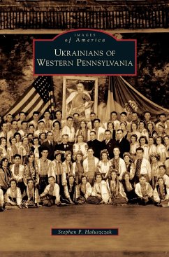 Ukrainians of Western Pennsylvania - Haluszczak, Stephen P.