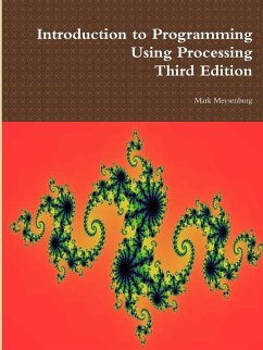 Introduction to Programming Using Processing, Third Edition - Meysenburg, Mark
