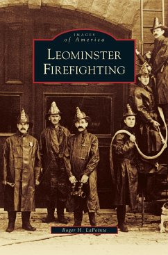 Leominster Firefighting - Lapointe, Roger H.
