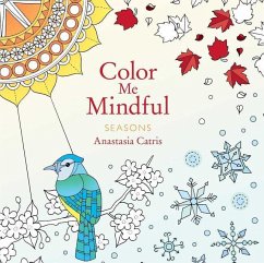 Color Me Mindful: Seasons - Catris, Anastasia