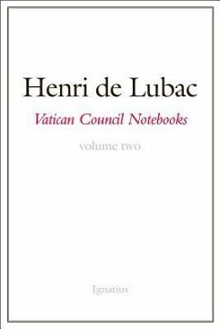 Vatican Council Notebooks: Volume Two - De Lubac, Henri