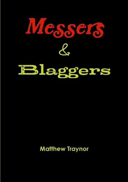Messers & Blaggers Messers & Blaggers