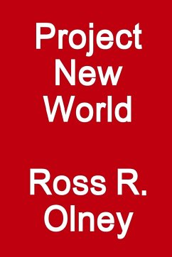 Project New World - R. Olney, Ross