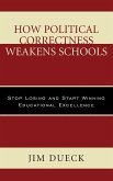 How Political Correctness Weakens Schools