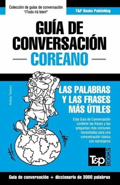 Guía de Conversación Español-Coreano y vocabulario temático de 3000 palabras - Taranov, Andrey