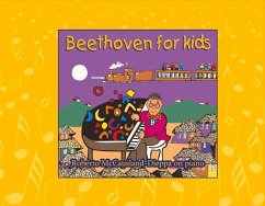Beethoven for Kids: Adventures of Robelio and Friends Volume 1 - McCausland-Dieppa, Roberto