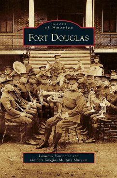 Fort Douglas - Vansoolen, Louwane; Fort Douglas Military Museum