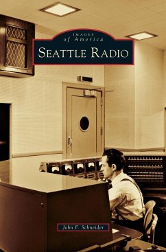 Seattle Radio - Schneider, John F.