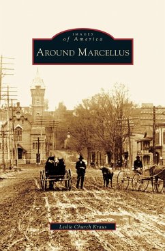 Around Marcellus - Kraus, Leslie Church