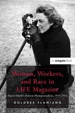 Women, Workers, and Race in LIFE Magazine - Flamiano, Dolores