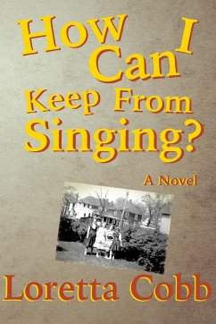 How Can I Keep from Singing - Cobb, Loretta