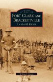 Fort Clark and Brackettville