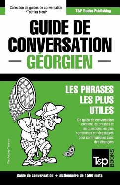 Guide de conversation Français-Géorgien et dictionnaire concis de 1500 mots - Taranov, Andrey