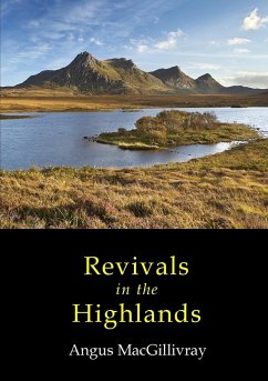 Revivals in the Highlands - Macgillivray, Angus