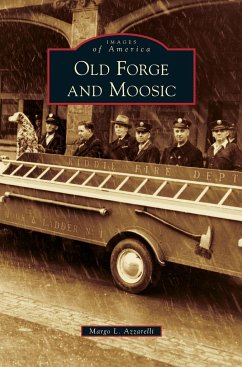 Old Forge and Moosic - Azzarelli, Margo L.