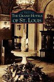 Grand Hotels of St. Louis