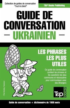 Guide de conversation Français-Ukrainien et dictionnaire concis de 1500 mots - Taranov, Andrey