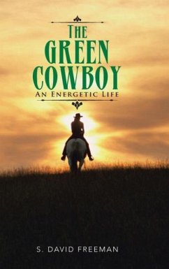 The Green Cowboy - Freeman, S. David