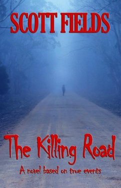 The Killing Road - Fields, Scott