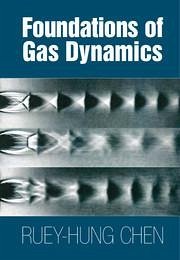 Foundations of Gas Dynamics - Chen, Ruey-Hung