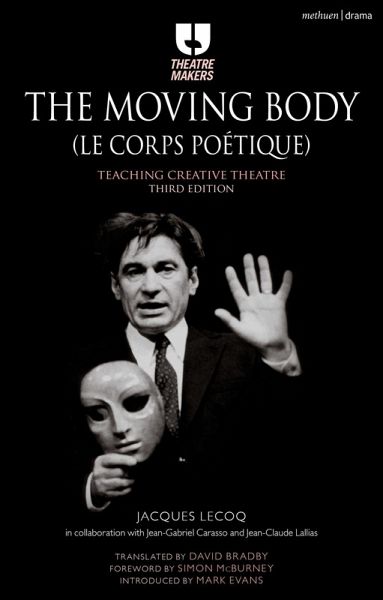 The Moving Body (Le Corps Poetique) The Moving Body (Le Corps Poetique)