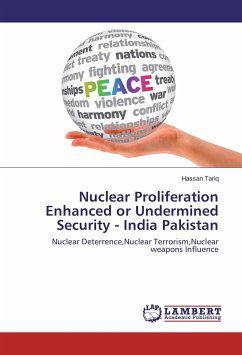 Nuclear Proliferation Enhanced or Undermined Security - India Pakistan
