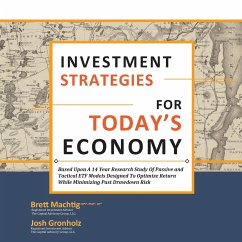 Investment Strategies for Today's Economy - Gronholz, Josh; Machtig, CWS® RMA® AIF® Brett