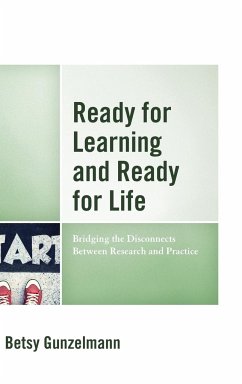 Ready for Learning and Ready for Life - Gunzelmann, Betsy