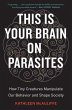 This Is Your Brain on Parasites - Bild 1