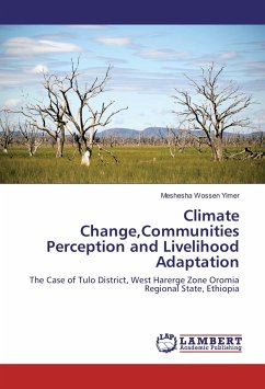 Climate Change,Communities Perception and Livelihood Adaptation