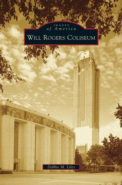 Will Rogers Coliseum - Liles, Debbie M.