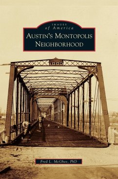 Austin's Montopolis Neighborhood - McGhee, Fred L.