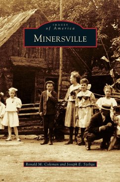 Minersville - Coleman, Ronald M.; Szeliga, Joseph E.