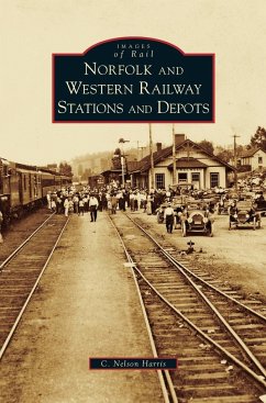 Norfolk and Western Railway Stations and Depots - Harris, C. Nelson